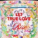 let-true-love-rise-