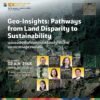 เชิญฟังเสวนา-geo-insights:-pathways-from-land-disparity-to